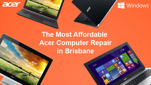 Acer Computer Repairs Herston